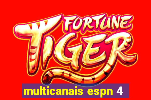 multicanais espn 4